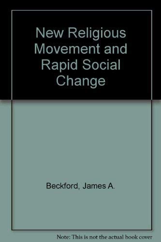 New Religious Movement and Rapid Social Change Social Sciences
