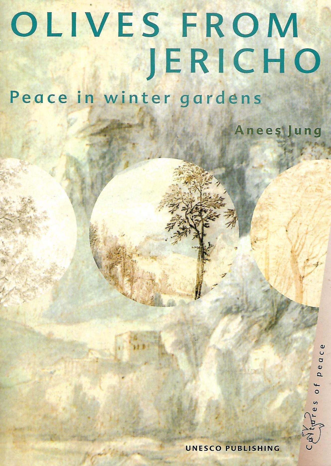 Olives from Jericho: Peace in Winter Gardens book