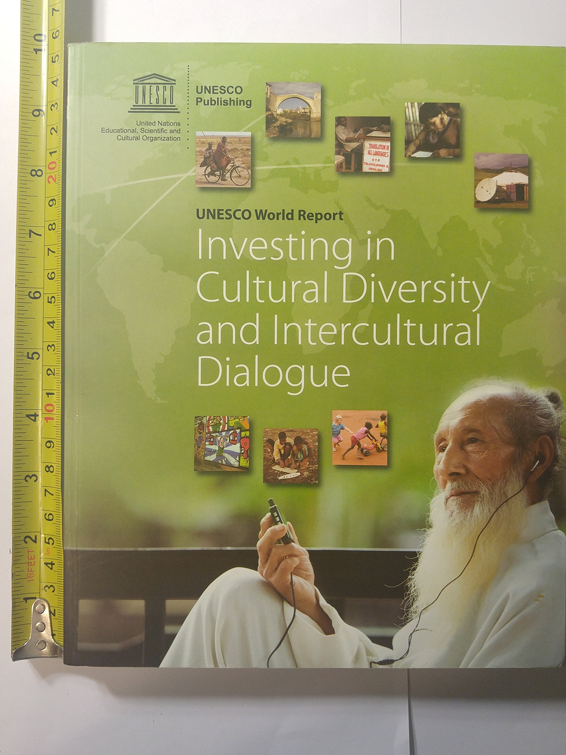 Investing in Cultural Diversity and Intercultural Dialogue: UNESCO Reference Works Series (World Reports Series, Band 2) Natural Sciences