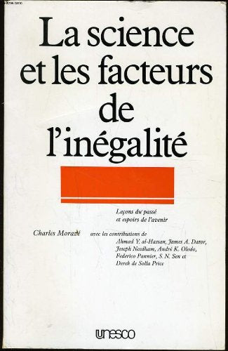 La Science et les facteurs de l'inégalité : Leçons du passé et espoirs de l'avenir Books