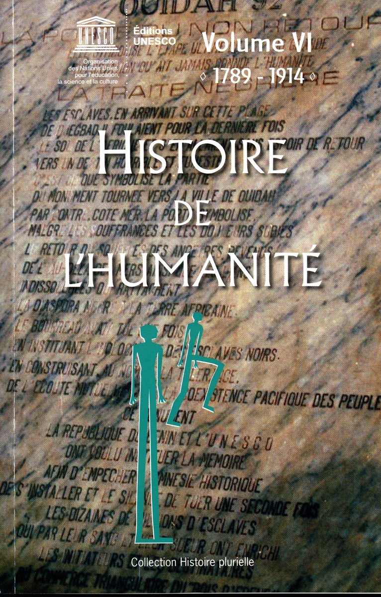 Histoire de l'humanité. Vol. 6. 1789-1914 book