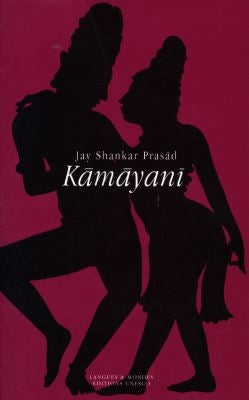 Kâmâyani : épopée allégorique Books