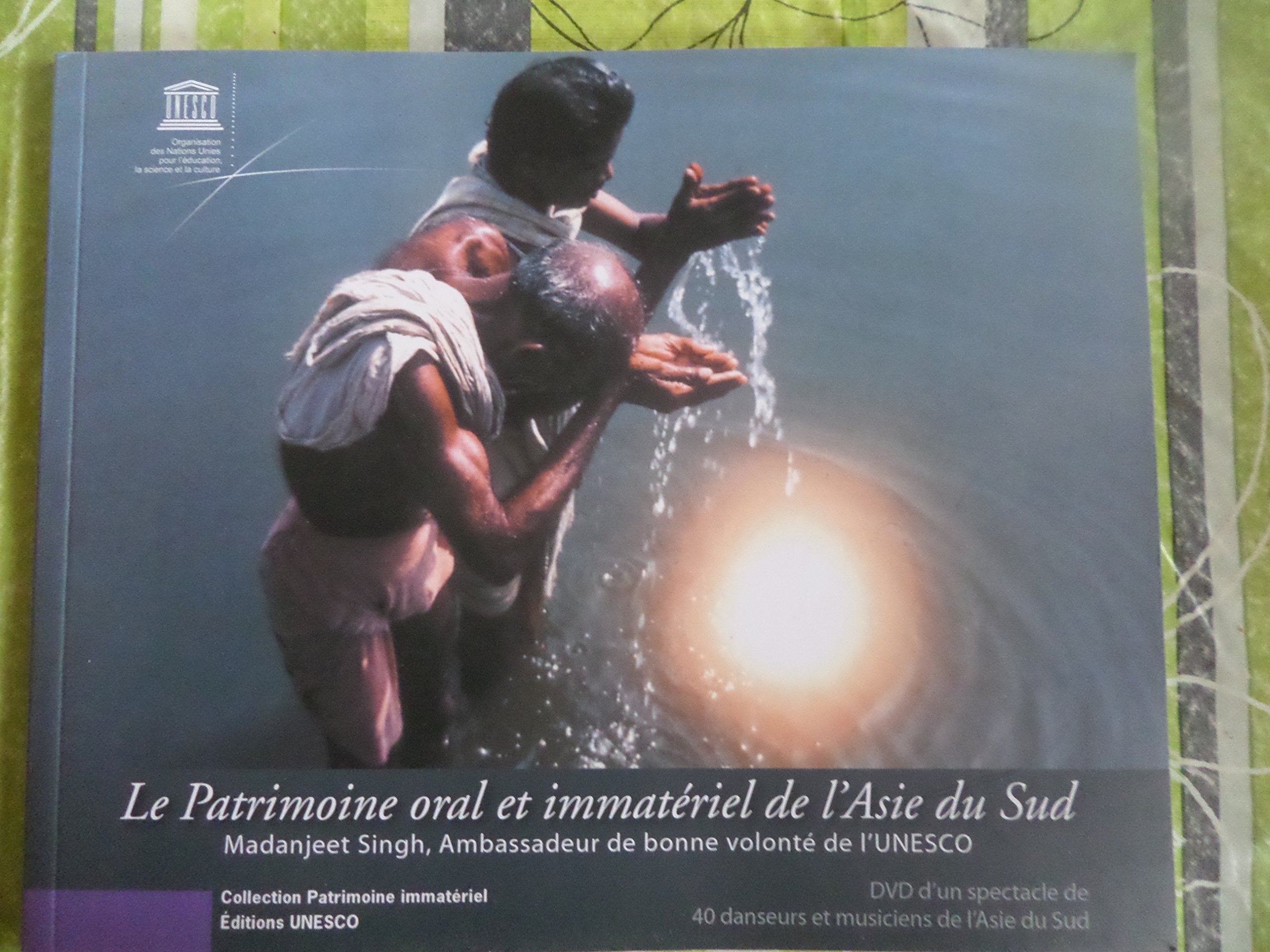 LE PATRIMOINE ORAL ET IMMATERIEL DE L ASIE DU SUD Books