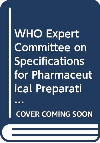 WHO Expert Committee on Specifications for Pharmaceutical Preparations: Thirty-fifth Report book