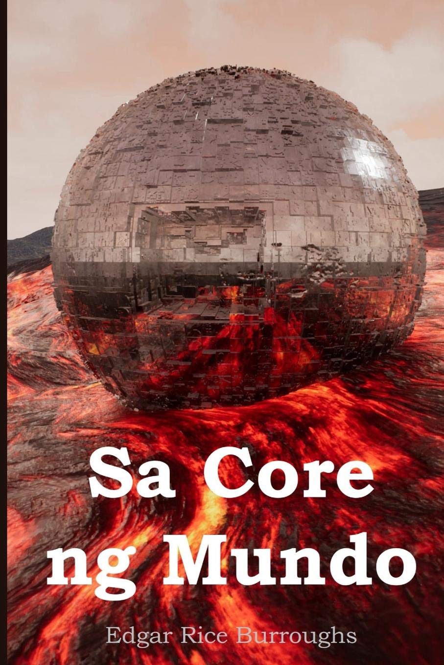 Sa Core Ng Mundo: At the Earth's Core, Filipino Edition Action & Adventure