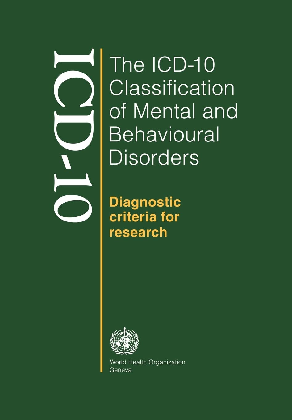ICD-10 Classification of Mental and Behavioural Disorders book