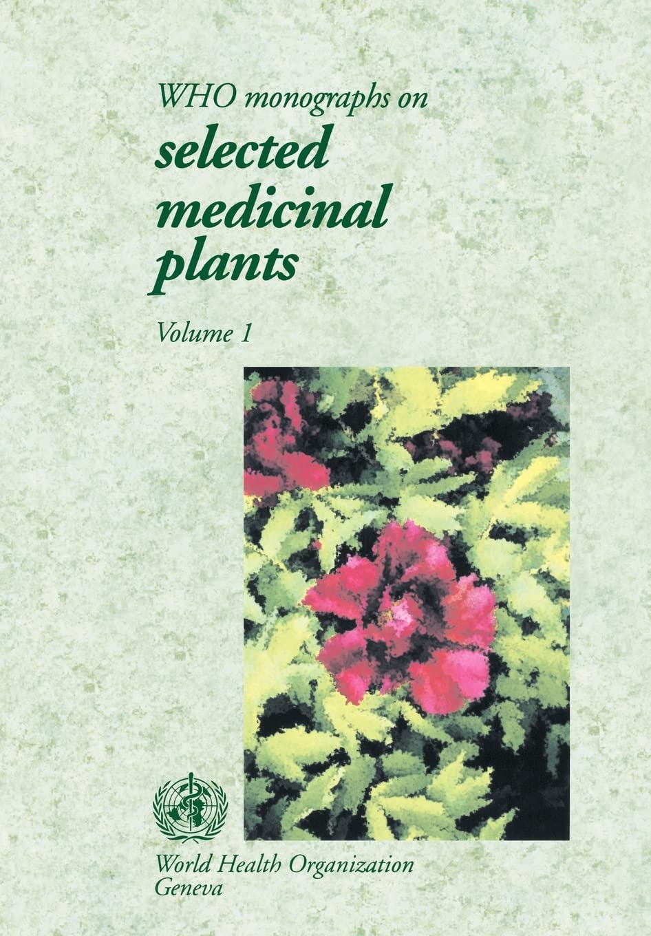 Who Monographs on Selected Medicinal Plants [Op] Medicine
