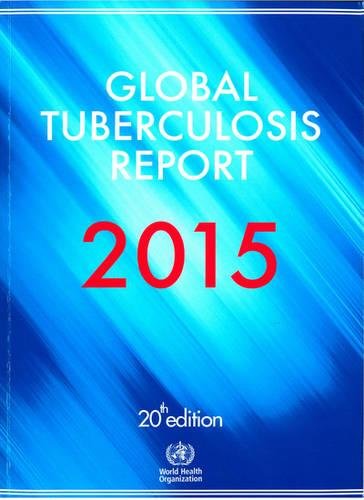 Global Tuberculosis Report 2015 Medicine