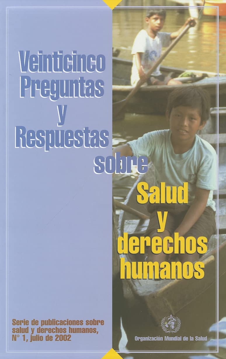 Veinticinco Preguntas Y Respuestas Sobre Salud Y Derechos Humanos Medicine