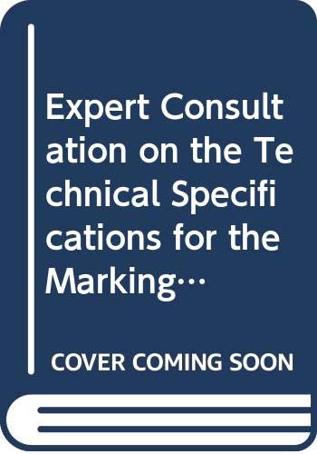 Expert Consultation on the Technical Specifications for the Marking of Fishing Vessels: Rome, 16-20 June 1986 (Fao Fisheries Reports) Natural Sciences
