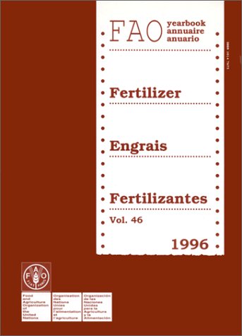 Fertilizer: 46 (FAO statistics series: 136) book