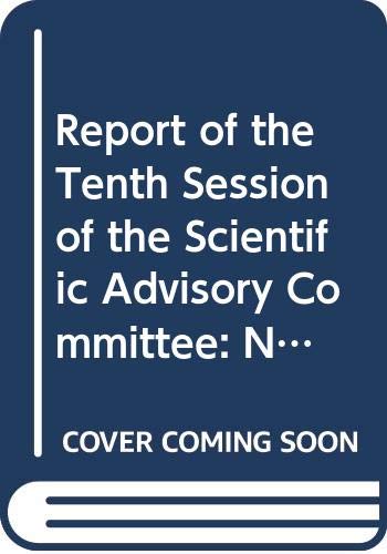 Report of the tenth session of the scientific advisory committee: Nicosia, Cyprus, 22-26 October 2007 book