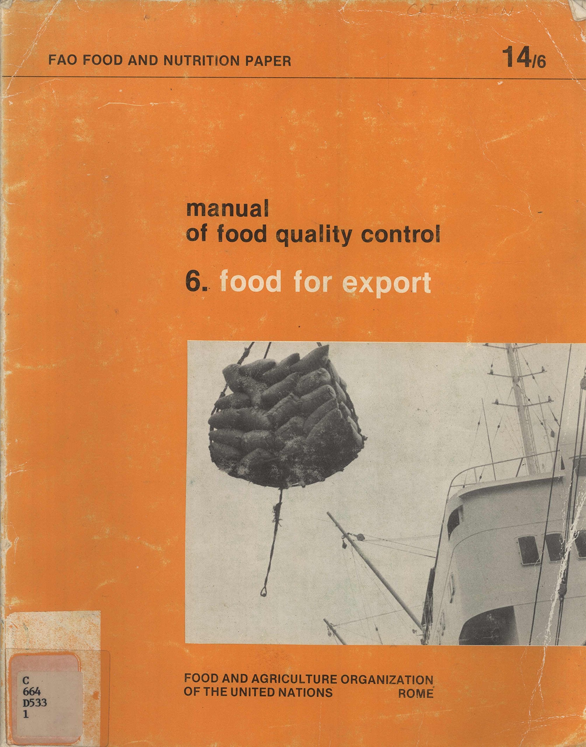 Food for Export (v. 6) (Manual of Food Quality Control) Books