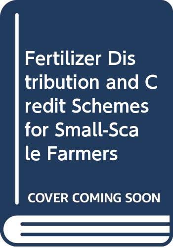 Fertilizer Distribution and Credit Schemes for Small-Scale Farmers Natural Sciences