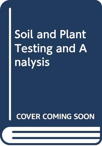 Soil and Plant Testing and Analysis Natural Sciences