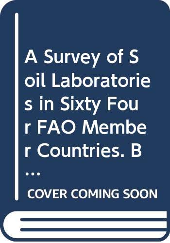 A survey of soil laboratories in sixty four fao member countries bulletin pedologique fao n 2 Books