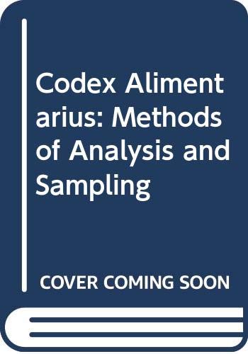 Codex Alimentarius: Methods of Analysis and Sampling Business, Finance & Career