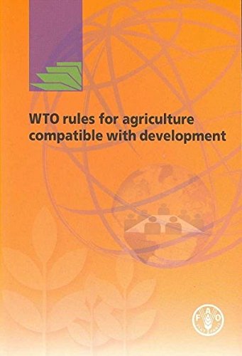 WTO rules for agriculture compatible with development Business, Finance & Career Books