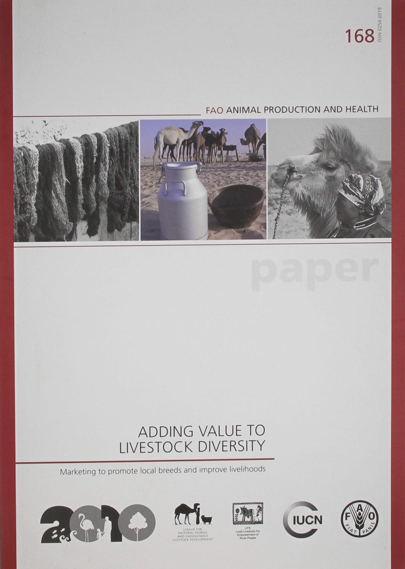 Adding Values to Livestock Diversity: Marketing to Promote Local Breeds and Improve Livelihoods: Fao Animal Production and Health Paper No. 168 Business, Finance & Career