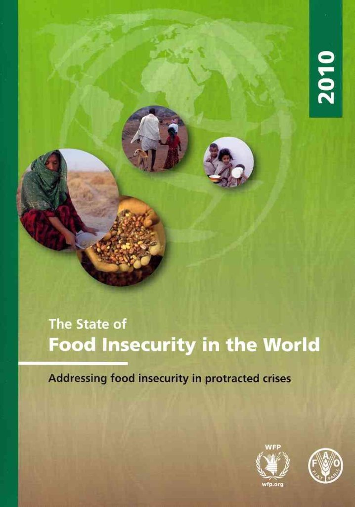 The State of Food Insecurity in the World 2010: Addressing Food Insecurity in Protracted Crises Social Sciences