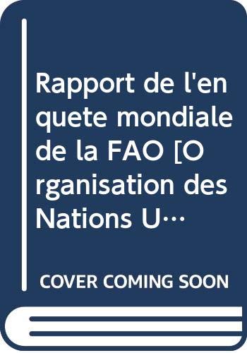 Rapport de l'enquête mondiale de la FAO sur les insectes des céréales entreposées et leur sensibilité aux insecticides book