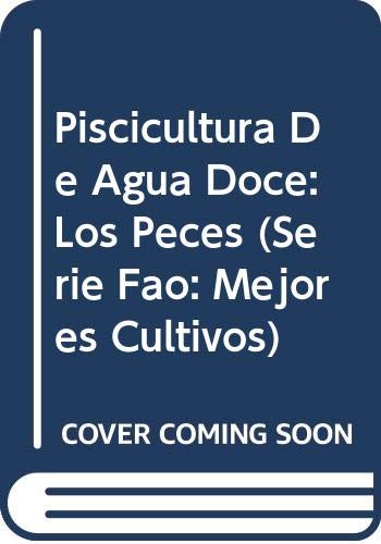 Piscicultura De Água Doce: Los Peces book
