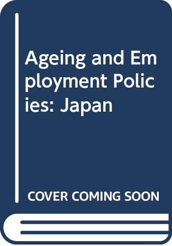 Ageing and Employment Policies: Japan Business, Finance & Career