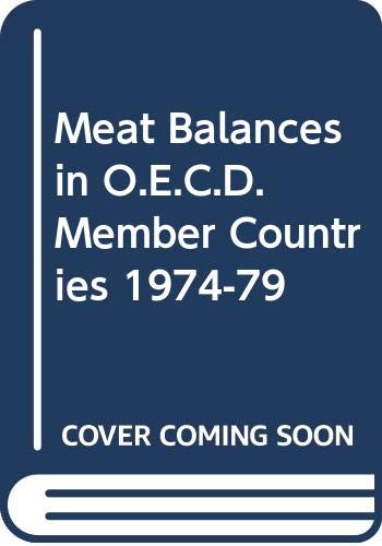 Meat Balances in O.E.C.D.Member Countries 1974-79 Natural Sciences