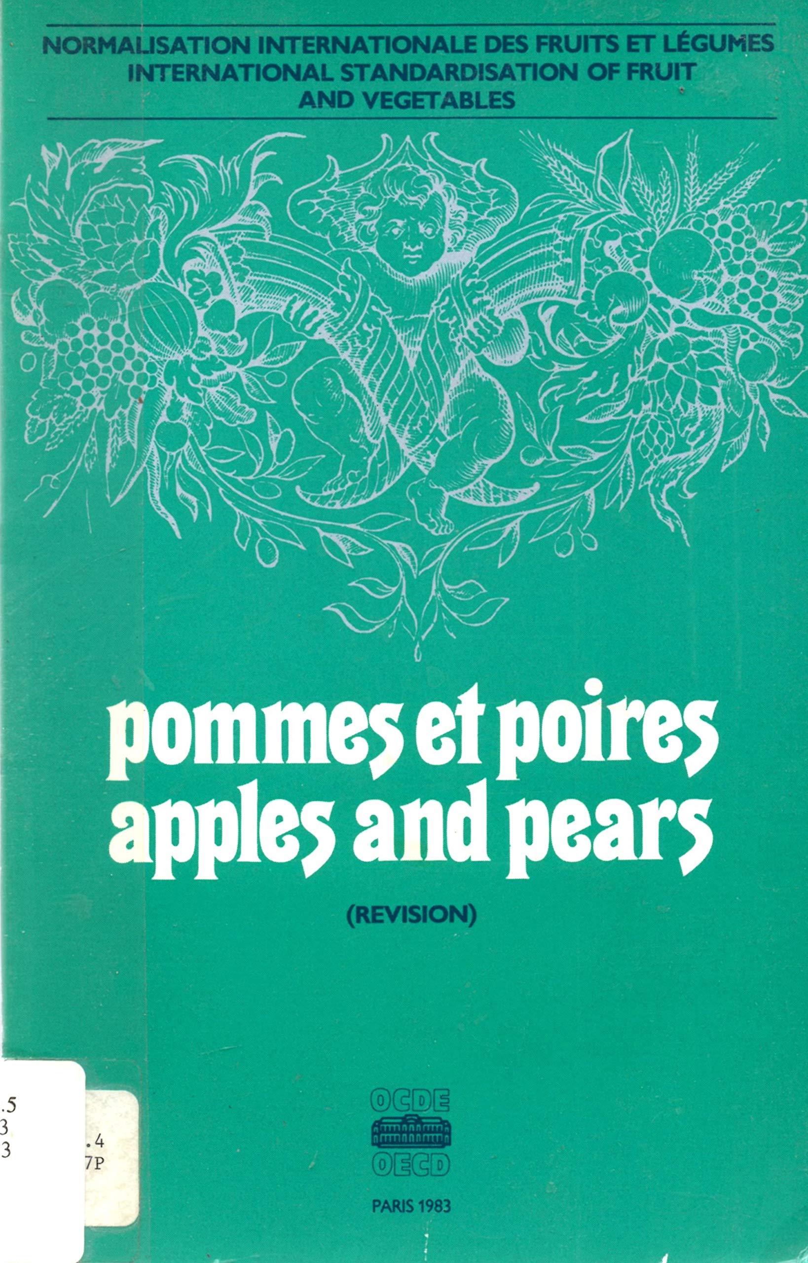 Normalisation internationale de fruits et légumes : Pommes et poires Books