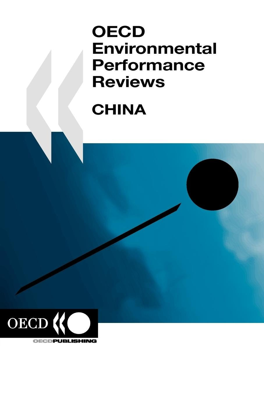 OECD Environmental Performance Reviews OECD Environmental Performance Reviews: China 2007: Edition 2007 book