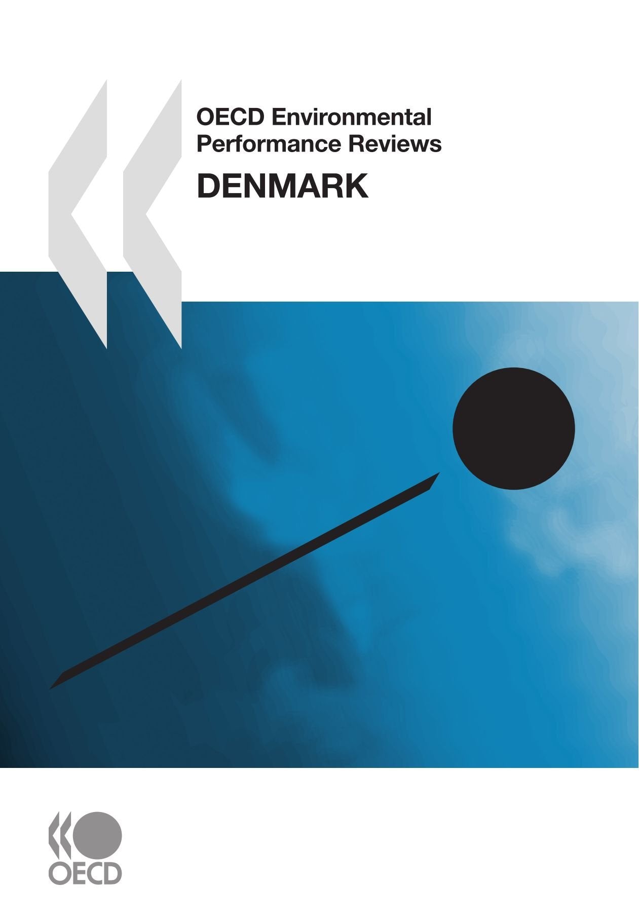 OECD Environmental Performance Reviews OECD Environmental Performance Reviews: Denmark 2007: Edition 2007 book