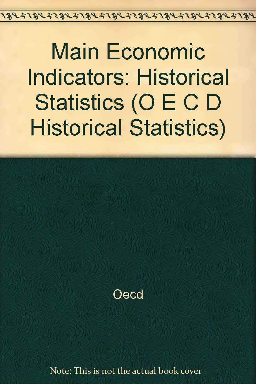 Principaux indicateurs économiques. Main economic indicators : statistiques rétrospectives : prix, main-d'oeuvre et salaires Social Sciences