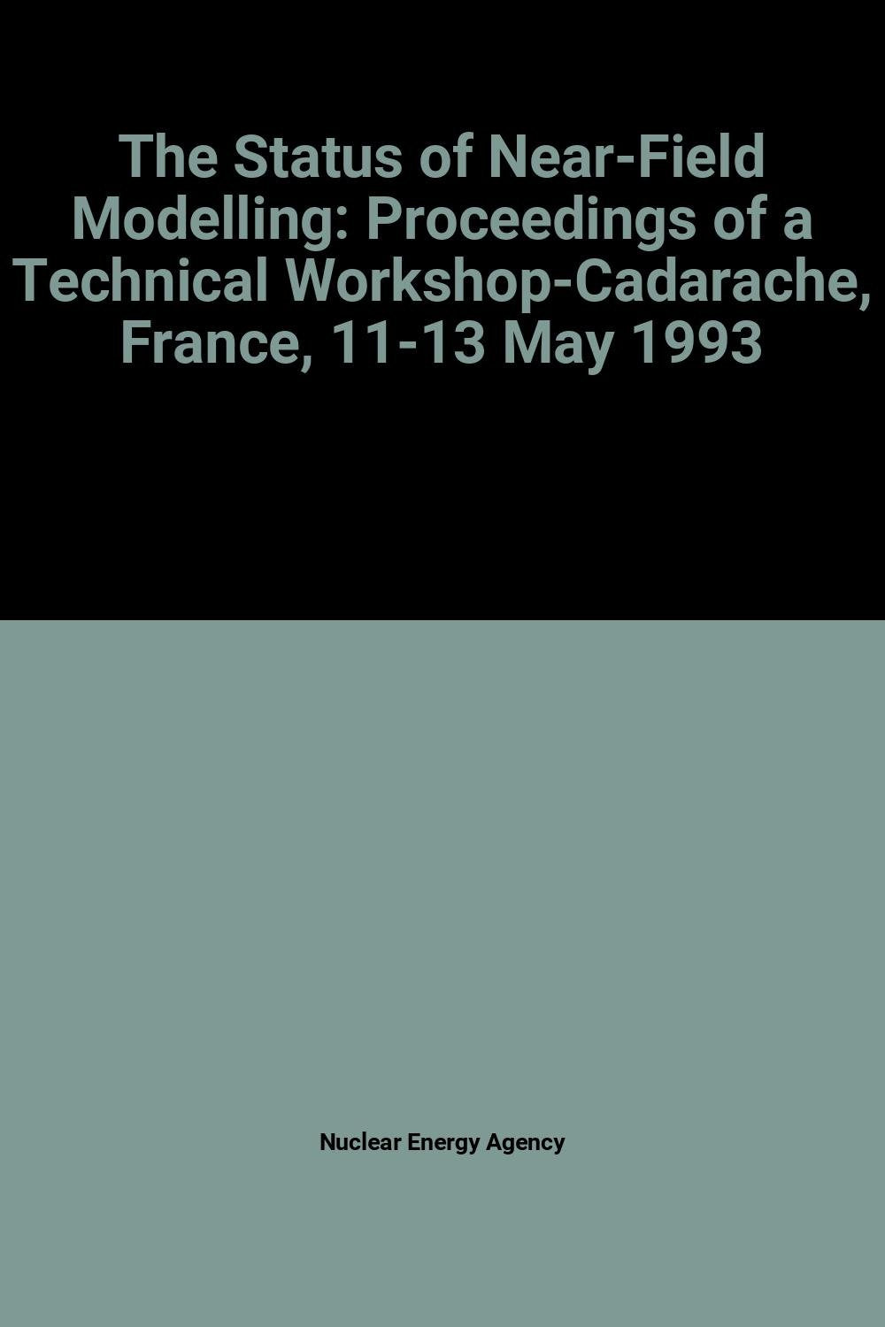 L'Etat de modélisation du champ proche. The Status of near-field modelling : compte rendu Business, Finance & Career