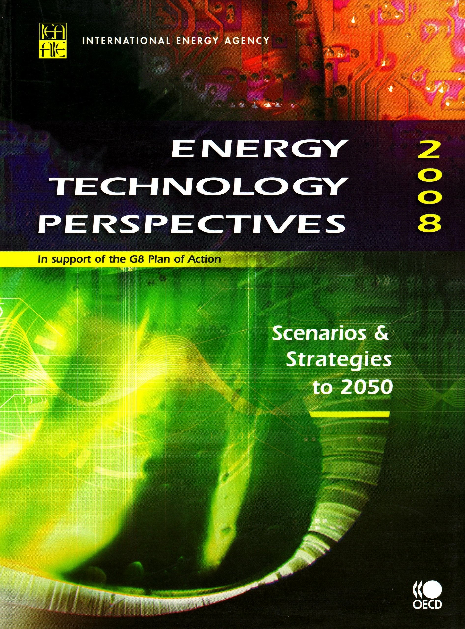 Energy Technology Perspectives: Scenarios and Strategies to 2050: 2008 Business, Finance & Career