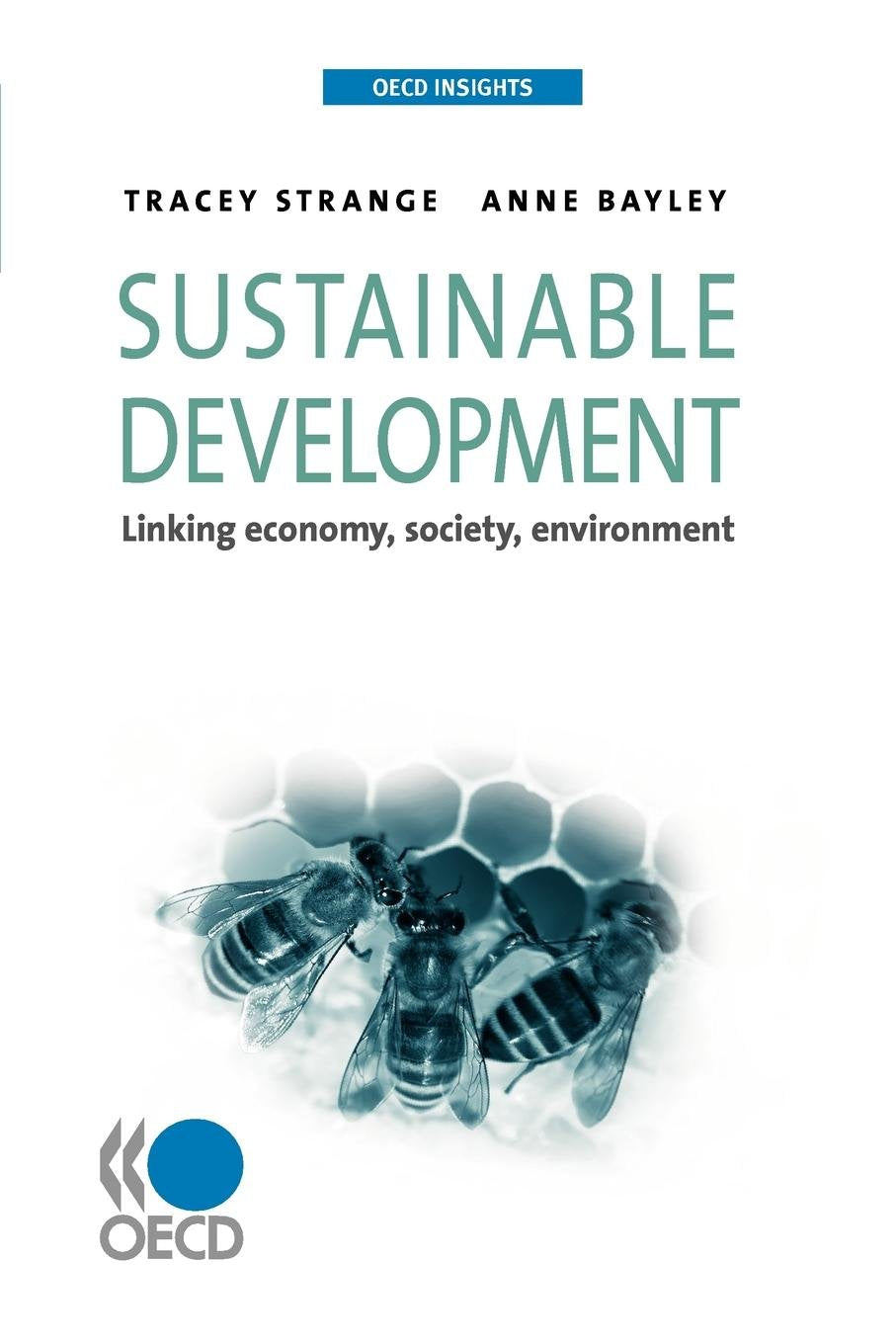 OECD Insights Sustainable Development: Linking economy, society, environment Law
