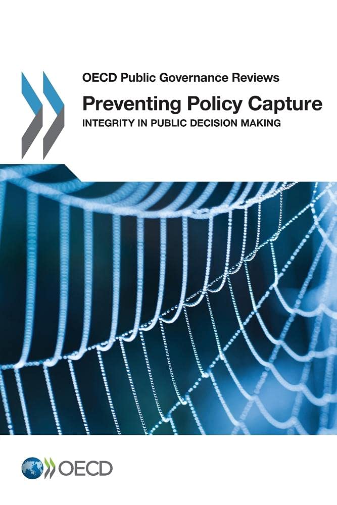 OECD Public Governance Reviews Preventing Policy Capture book