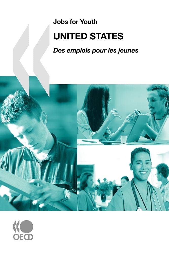 Jobs for Youth/Des emplois pour les jeunes Jobs for Youth/Des emplois pour les jeunes: United States 2009: Edition 2009 book