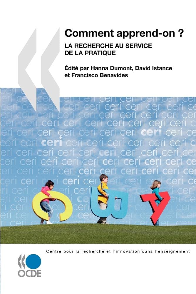 La recherche et l'innovation dans l'enseignement Comment apprend-on ? : La recherche au service de la pratique book