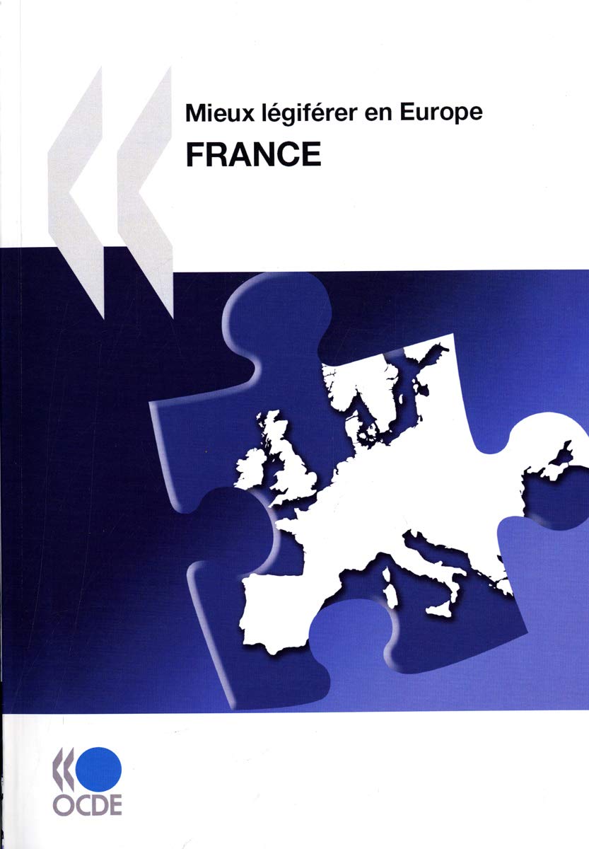 Mieux légiférer en Europe : France 2010 Business, Finance & Career