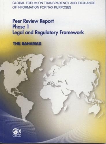 The bahamas - peer review report phase 1 legal and regulatory framework (ang) - global forum on tran book