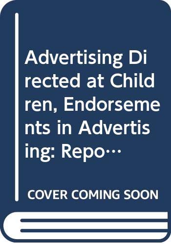 Advertising Directed at Children, Endorsements in Advertising: Reports Books