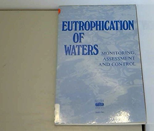 Eutrophication of Waters: Monitoring, Assessment and Control Politics & History