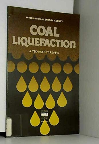 Coal Liquefaction: A Technology Review Business & Technology