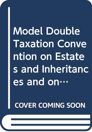 Model Double Taxation Convention on Estates and Inheritances and on Gifts Law