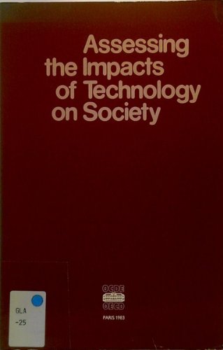 Assessing the Impacts of Technology on Society Social Sciences