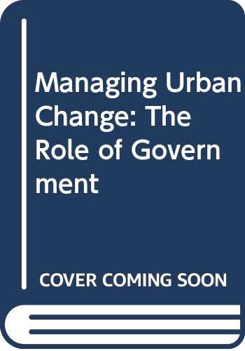 Managing Urban Change: The Role of Government Social Sciences