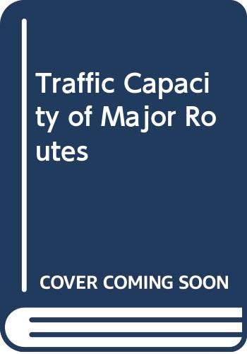 Traffic Capacity of Major Routes Business & Technology