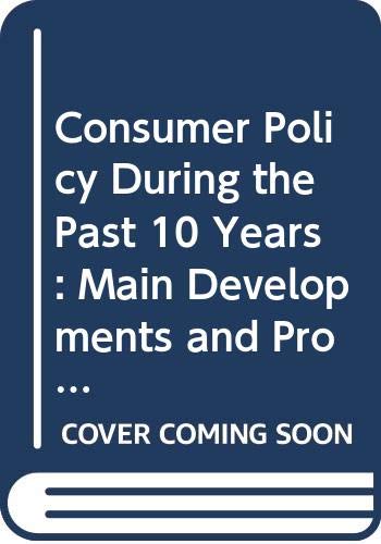 Consumer Policy During the Past 10 Years: Main Developments and Prospects Business, Finance & Career