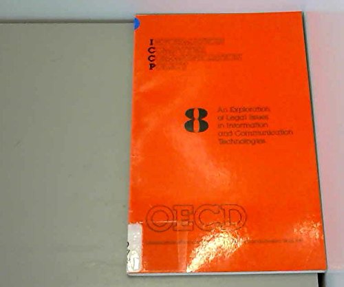 An Exploration of Legal Issues in Information and Communication Technologies (INFORMATION COMPUTER COMMUNICATIONS POLICY) Law