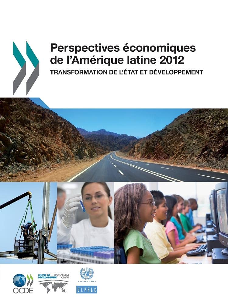 Perspectives économiques de l'Amérique latine 2012: Transformation de l'État et développement book